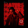 HATERS (Explicit) - Jay Yen