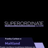 Maitland (Marco Grandi Rmx) - Franky carbon-e&Marco Grandi