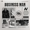 Business Man (Explicit) - Ess2Mad&021kid