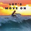 Lets Move On - Bruno Conti