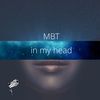 In My Head - MBT