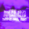 Dolce Vita (Explicit) - ManNy $$$&Costa&Denom
