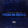 Férias da Escola - DJ M7 Detona&MC BN