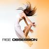 Rise - Obsession