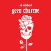 Geen Charme (Explicit) - SK onbekend