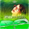 El Diccionario (Explicit) - Dj Gomeko&El Yumita&Kaiser Attakawa&Anubix