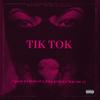 Tik Tok(feat. Jimy prince & Figura) (Explicit) - carthiell&Tom evo 77&Jimy Prince&Figura