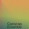 Caracas Ensemble - Mikie Girin