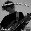 TOMA SEQUENCIA DE ROCK N ROLL (Phonk) (Explicit) - Elevenn