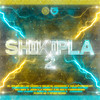 Shikipla 2 (Explicit) - Balbi El Chamako&El Goldo De Las Conec&Salastkbron&Marcianeke&Gabo El Chamaquito&Tunechikidd&El BAI&Sayian Jimmy&Edu Music&Son Gotten&Nysix Music&Fili Wey&John C&Forest&Papichamp&Jhanking&Punto40
