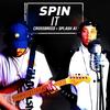 Spin It (Live Loop Session|Explicit) - Crossbreed&Splash A1