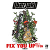 Fix You Up (Tom Budin Remix Edit) - Uberjak'd&Yton&Tom Budin