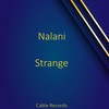 Strange (Original Mix) - Nalani