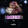 Brenin É o Trem (Explicit) - Mc zangão