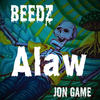 ALAW (Explicit) - Beedz&Jon Game