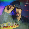 Venimos por Todo (Bonus Track|Explicit) - Lil Boy&BSK