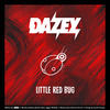 Little Red Bug - Dazey