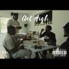 Get High (feat. Juke & GlockboyGlizz) (Explicit) - $moove&Juke&GlockboyGlizz