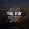 Tribalizado (Acapella) - Afro Pupo&Melque Baby