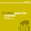 It's About Music (Original Edit) - Jez&Charlie&Dj Emile