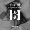 Into My Bed (Extended Mix) - Harpoon&Sammi Constantine