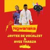 Ngwanaka - JayTee The Vocalist&Ayee Thabza