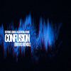 Confusion (RIVVO Remix) - 2Stroke&Several Sense&Carolla&RIVVO&Carolini Buzatto