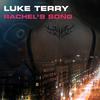 Rachel's Song (Charlie G & JTP Remix) - Luke Terry