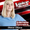 Chove Chuva (The Voice Brasil 2016) - Gabriela Ferreira