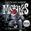 Mistakes(feat. Official & Hannibal Leq) (Explicit) - Soccradz Da Don&Official&Hannibal Leq