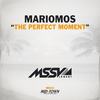 The Perfect Moment (Original Mix) - MarioMoS