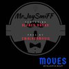 Moves (Explicit) - MrJaySmiff&Alfred Banks