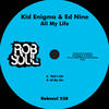 That's Life - Kid Enigma&Ed Nine