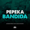 Pepeka Bandida (Explicit) - Dj MT do Jaca&DJ Rn Ofcc&Mc Belinho