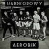 Hardkorowy Aerobik - Drużyna Mistrzów&Bosski&P.A.F.F.