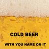 Cold Beer With Your Name On It (Instrumental Version) - Hit Express&Unknown Singer&Daniels