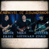 Carnival of Abundance (band version) - Oliver Zisko&Peter Erdei&Mike Gotthard