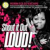Shout It out Loud (Stephan Grondin Remix) - Robins -&DJ Escape