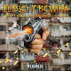 Fuego y Bomba (Explicit) - Jotaeme Savage&Mr. Fox&Nizze