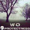 Protectress (Original Mix) - W.O