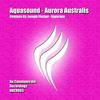 Aurora Australis (Original Mix) - Aquasound