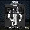 Restricted Area (Original Mix) - Waen