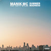 Summer Madness (Explicit) - Manik MC&Natty Wylah&Purple Cloud