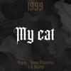 My Cat (feat. Bry.an & L.A Madrip) (Explicit) - Domy D'Santana&Bry.an&L.A Madrip