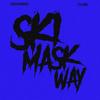 Ski Mask Way (Explicit) - ChaseFrmDaSev&TTS TANA