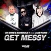 Get Messy (Philippe Lemot Vocal Mix) - BK Duke&Schedule 1&Jake Pains