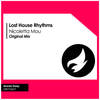 Nicoletta Mou (Original Mix) - Lost House Rhythms