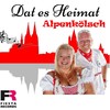 Dat es Heimat - Alpenkölsch