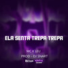 ELA SENTA TREPA TREPA (Explicit) - Mc K´Leu&DJ SNART