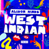 West Indian - Alison Hinds